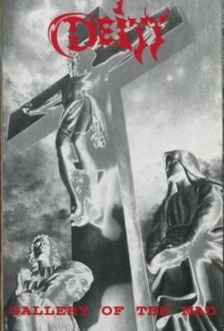 Deity (USA-2) : Gallery ot the Mad